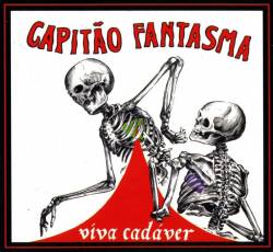 Capitão Fantasma : Viva Cadáver